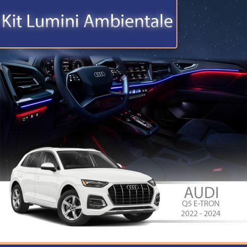 Lumini ambientale dedicate Audi Q5 E-Tron set complet control telefon sau sistem original